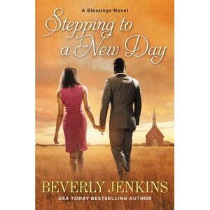 Stepping to a New Day -- Beverly Jenkins
